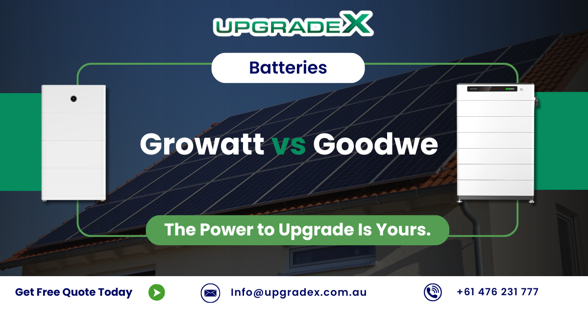 Upgrade X Blog (2) GoodWe vs Growatt Solar Batteries