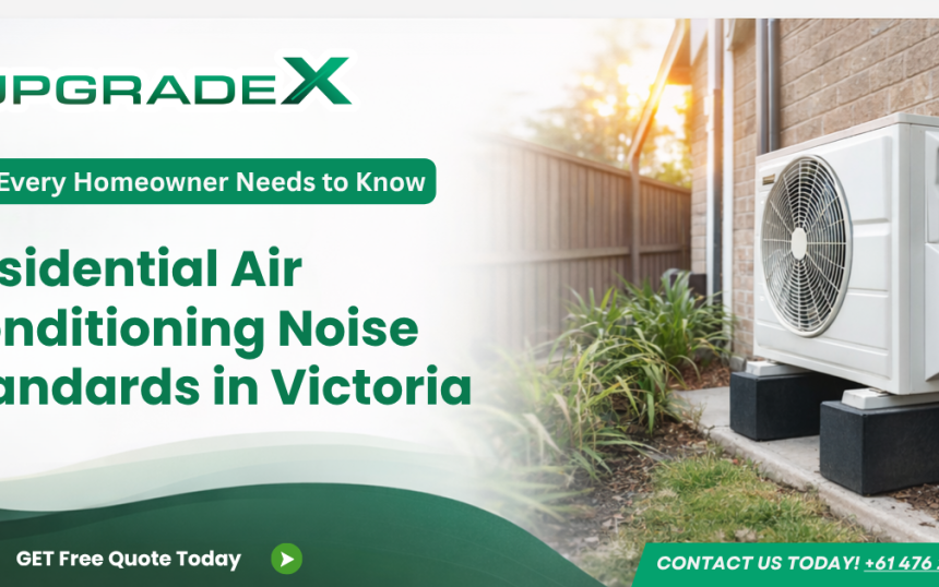 Air Conditioning Noise Standards in Victoria