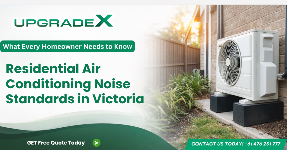 Upgrade X Blog (31) Air Conditioning Noise Standards in Victoria