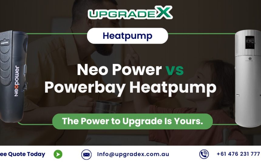 Neo Power vs Powerbay Heat Pump